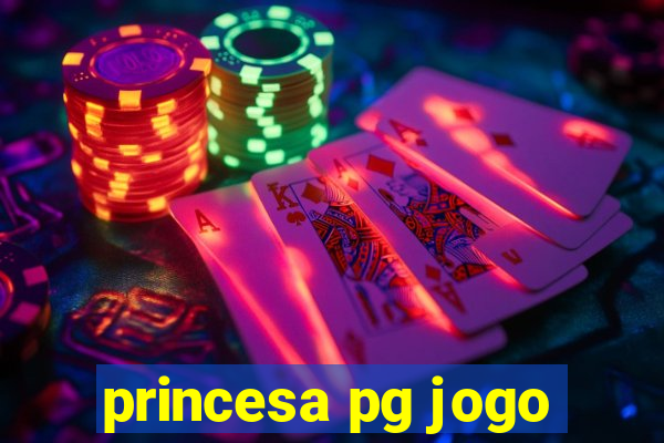 princesa pg jogo